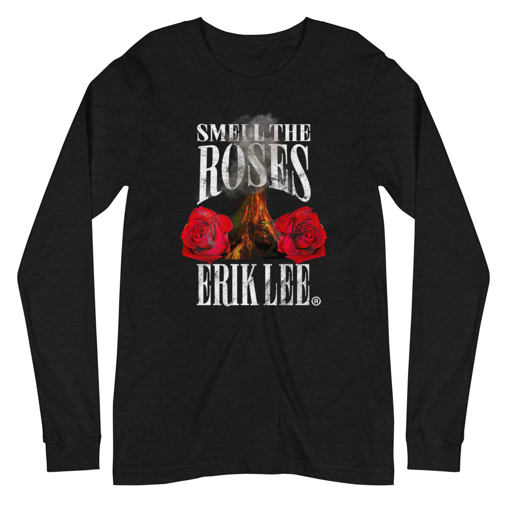 Smell The Roses Longsleeve Tee